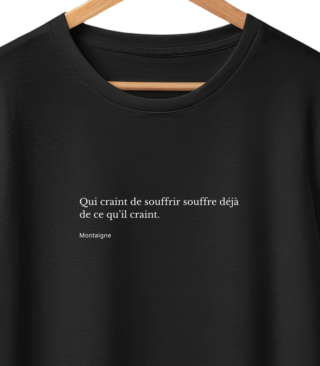 Montaigne — Qui craint de souffrir